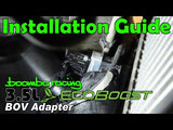 Boomba Blow Off Valve Adapter Ford 2.7L/3.5L Ecoboost F-150 / 3.5L Ecoboost Raptor